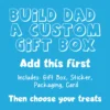 Not Specified Build Dad A Gift Box
